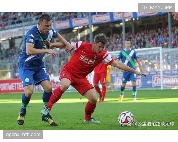 弗赖堡中路突破助力球队逆转取胜