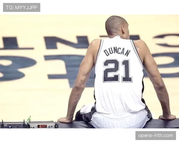 邓肯低调组织与内线威慑并重 拉开马刺攻防差距